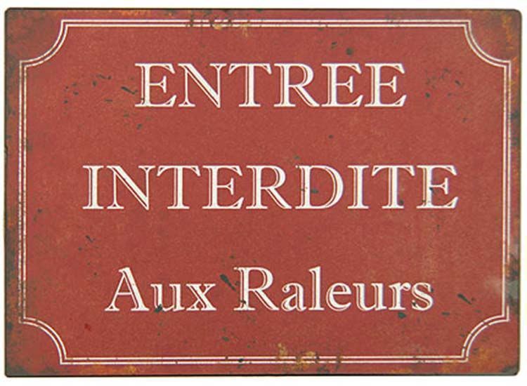 Plaque En Métal Humour 21 X 15 Cm Entrée Interdite Aux Râleurs 