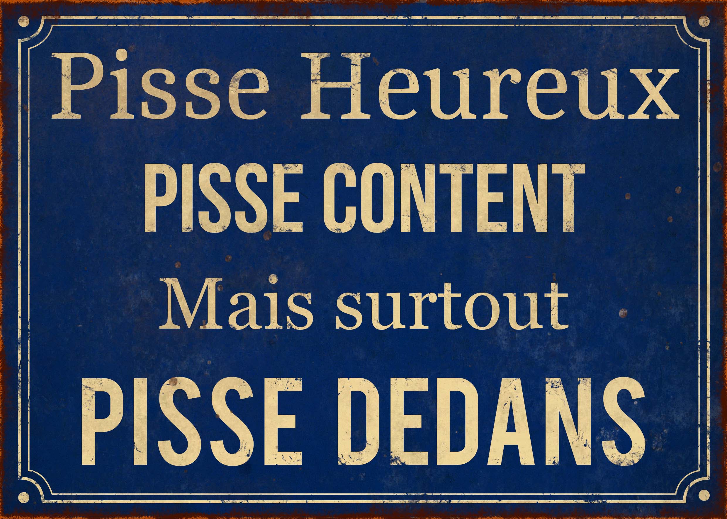 Plaque En Métal Humour 21 X 15 Cm Pisse Heureux 