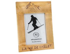 Cadre photo en pin La vie de Chalet (Pour photo 13 x 18)